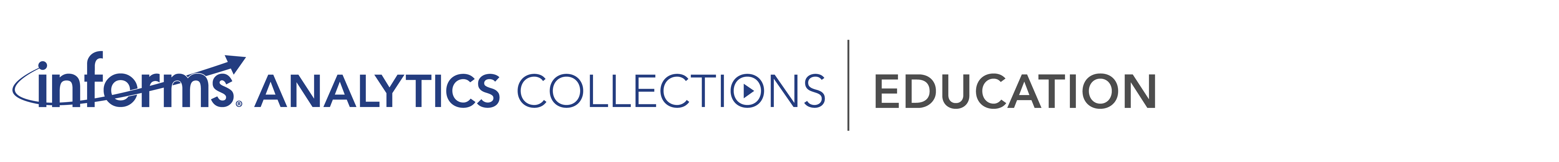 INFORMS Analytics Collections: Education